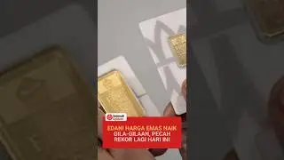 Edan! Harga Emas Naik Gila-gilaan, Pecah Rekor Lagi Hari Ini