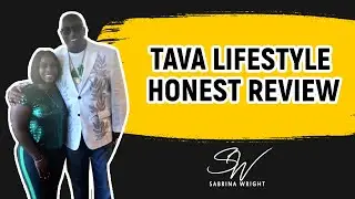 Tava Lifestyle Honest Review - What Is Tava Lifestyle All About With Sabrina Wright