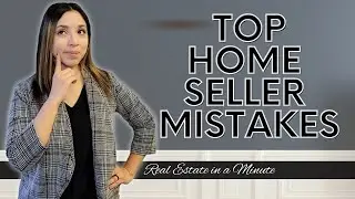 Top Home Seller Mistakes | Sell Your Home For Top Dollar| Temecula Valley Realtor