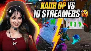 OMG 10 STREAMERS😱V/s 🇮🇳NO.1 Girl Gamer KAUR OP |PURE CONQUEROR LOBBY | BGMI