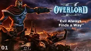 Overlord II - Эпизод 01 - Зло всегда найдёт выход