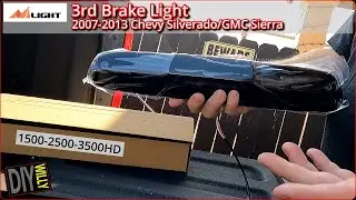 New HILight 3rd Brake light Install - 2007 2013 Chevy Silverado/GMC Sierra