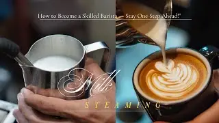 Perfect Milk Frothing &mdash; Create Silky Microfoam Like a Pro | Barista Training Series  