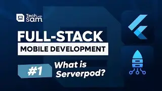 Full-Stack Mobile Development (Flutter + Serverpod) #1 - What is a Serverpod? Why go Full-Stack?