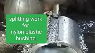 Splitting work fabricated plastic bushing #machineworks #plslikesubscribe @RonaldVidad-wi2ky