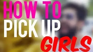 Rishhtorial Ep.1: HOW TO PICK UP GIRLS | Rishhsome