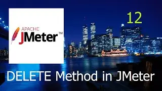 12. DELETE Method in JMeter