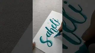 Saheli name lettering #calligraphy #teal #handlettering #brustro #brushpen #shorts #trending #viral