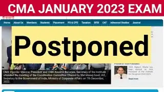 CMA JANUARY 2023 EXAM POSTPONED ?