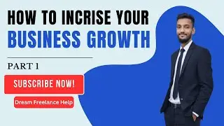 How to increase your business growth /Digital marketing course/online course/Dream Freelance Help.