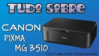 Tudo sobre Canon Pixma MG3510