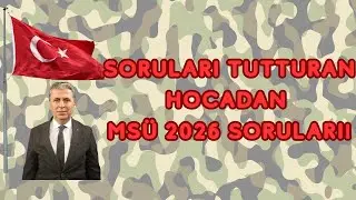 SORULARI TUTTURAN HOCADAN 2026 MS&Uuml; SORULARI!