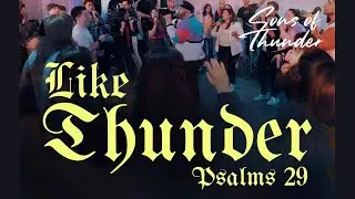 Like Thunder | Sons of Thunder