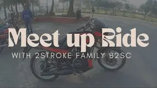 MEET UP RIDE WITH B2SC | 2 STROKE | YAMAHA RX