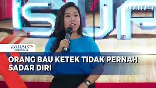 Kiki Saputri: Orang Bau Ketek Nggak Pernah Sadar Diri