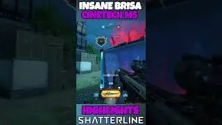 Brisa With Cinetech M5 is Insane in Shatterline
