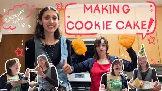 MAKING NAT'S BIRTHDAY CAKE! (cookie)