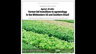 Against the Odds: Farmer-led Transitions to Agroecology in the Midwestern US and Southern Brazil