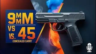 9mm vs .45 ACP: The Ultimate Concealed Carry Debate | Shaw Ryan Show Podcast Clip