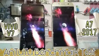 ViVo V7 Vs Galaxy A7 2017 AnTuTu Benchmark Test