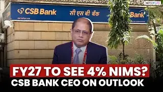 NIMs to Stay Stable, Retail to Drive Next Leg of Growth: CSB Bank&rsquo;s MD & CEO, Pralay Mondal