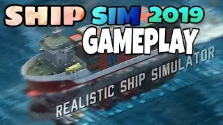 Ship SIM 2019 (by ovilex software ) Android Gameplay