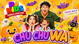CHU CHU WA | PJ Kids Version | Musica para niños #kids