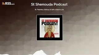 St. Pisentius, Bishop of Qift: A Saint's Life