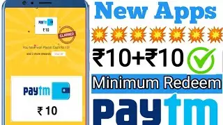 New Earning App (₹10 Minimum Redeem Instant payment proof