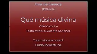 Jos&eacute; de Caseda (1660-1725) - Qu&eacute; m&uacute;sica divina