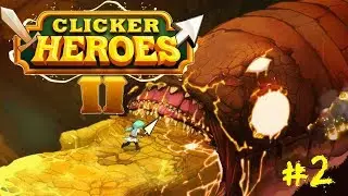 Clicker Heroes 2 (beta) | #2 | HOW FAR CAN WE GET!?!?