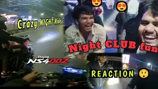 Crazy NIGHT Ride 😜⚡ with Ns 400 Vs Ns 160 😲 || Gurugram Night Club || 😲 REACTION 