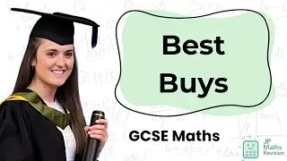 Best Buys | GCSE Maths