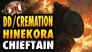 [POE 3.26] CWS DD/CREMATION CHIEFTAIN - Path of Exile Build Guide