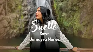 Jamayra Nunez - Suelto (cover)