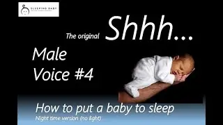 Father and son - shhh to sleep - long shush sounds