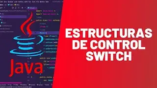 Control Structures - SWITCH - JAVA MASTER - #10