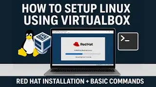 Как настроить Linux с помощью VirtualBox | Установка Red Hat | Выполнение основных команд (mkdir,...