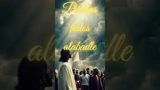 Alabadle #family #home #god #amor #jesus #jesuschrist #heart #love #shorts #allah #sky #bible #fe