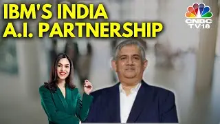 IBM's India A.I. Partnership | IBM's India & South Asia MD Sandip Patel Exclusive
