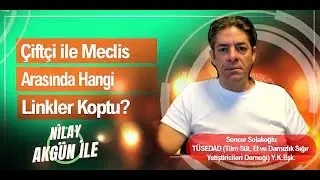 Çiftçi ile Meclis Arasında Hangi Linkler Koptu?