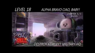 Raze's Hell Walkthrough (Normal) - Level 18: Alpha Bravo Ciao, Baby!