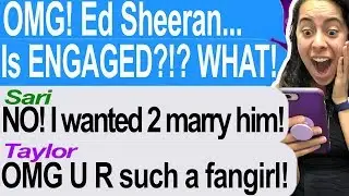 Group Chats In Real Life! (Tap | Media Mayhem: Ed Sheeran Got Engaged, Taylor Swift & Captain Marvel