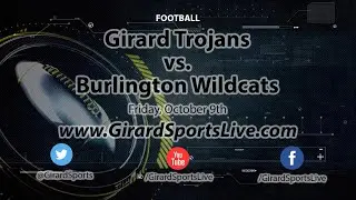 Girard Trojans vs. Burlington Wildcats (10/9/2020)