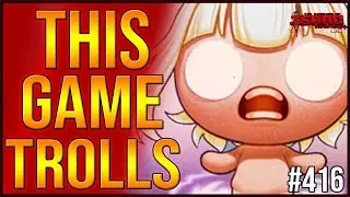 The Game Thinks It's Funny - Repentance+ #416