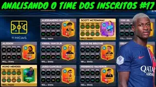 DLS 26 | Analisando o Time dos Inscritos #17 ( Ele Tem o Nuno mendes TOTY Full Upado 🤯 )