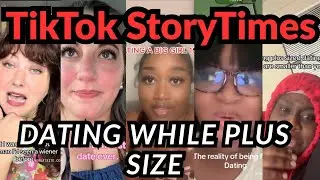 Dating While Plus Size| BIG, NOT UGLY!! 