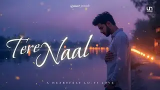 Tere Naal | Official Music Visualizer | Latest Punjabi love song 2025 #trending #punjabimusic