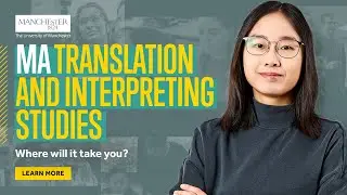 Future Translator in Progress - Study MA Translation and Interpreting Studies at UoM
