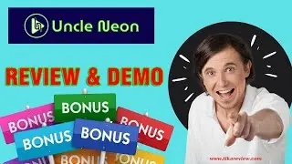Uncle Neon Review - Uncle Neon Full Demo Video + Special Offers